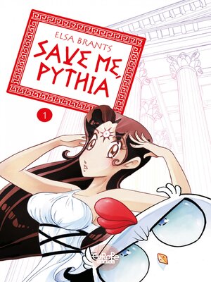 cover image of Save Me, Pythia, Volume 1